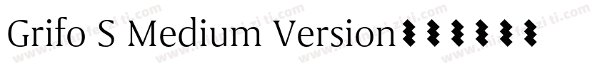 Grifo S Medium Version字体转换